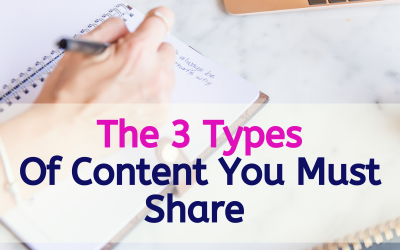 The 3 Types Of Content You Must Share